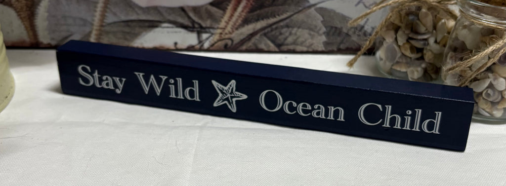 Stay Wild Ocean Child Wooden Block, 24cm