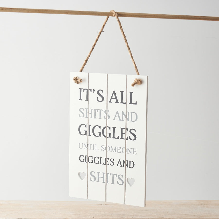 "It's All Shits & Giggles" Wooden Sign, 23cm
