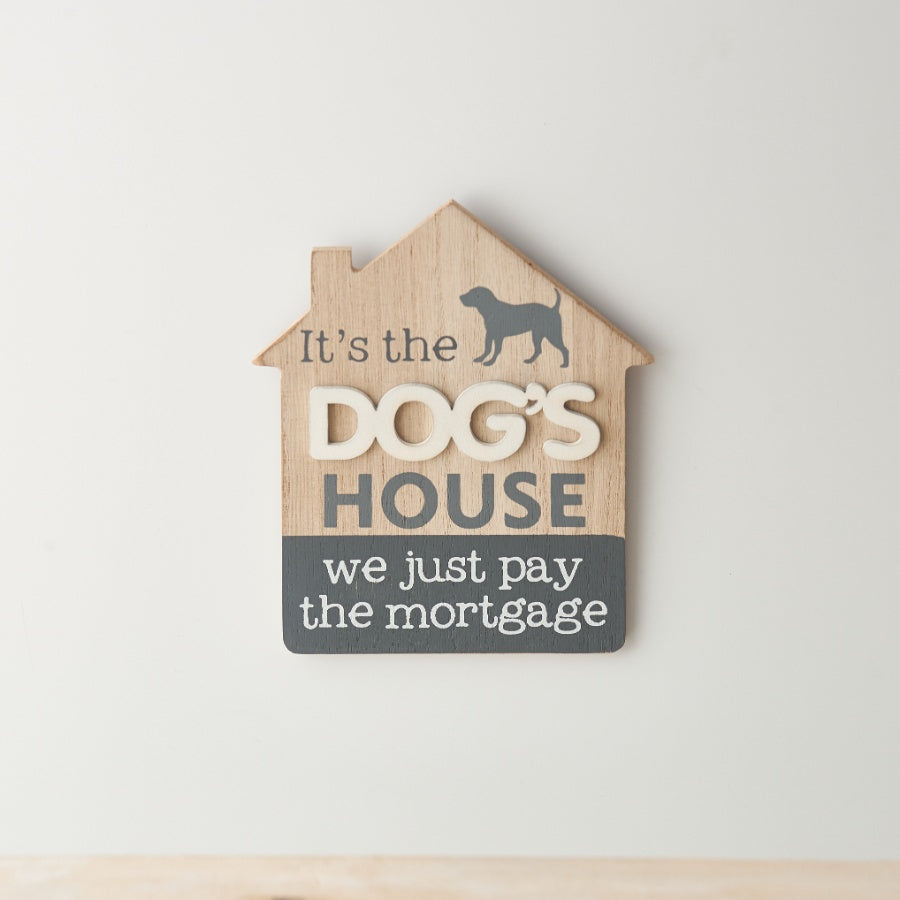 'Just Pay The Mortgage' Plaques, 15cm