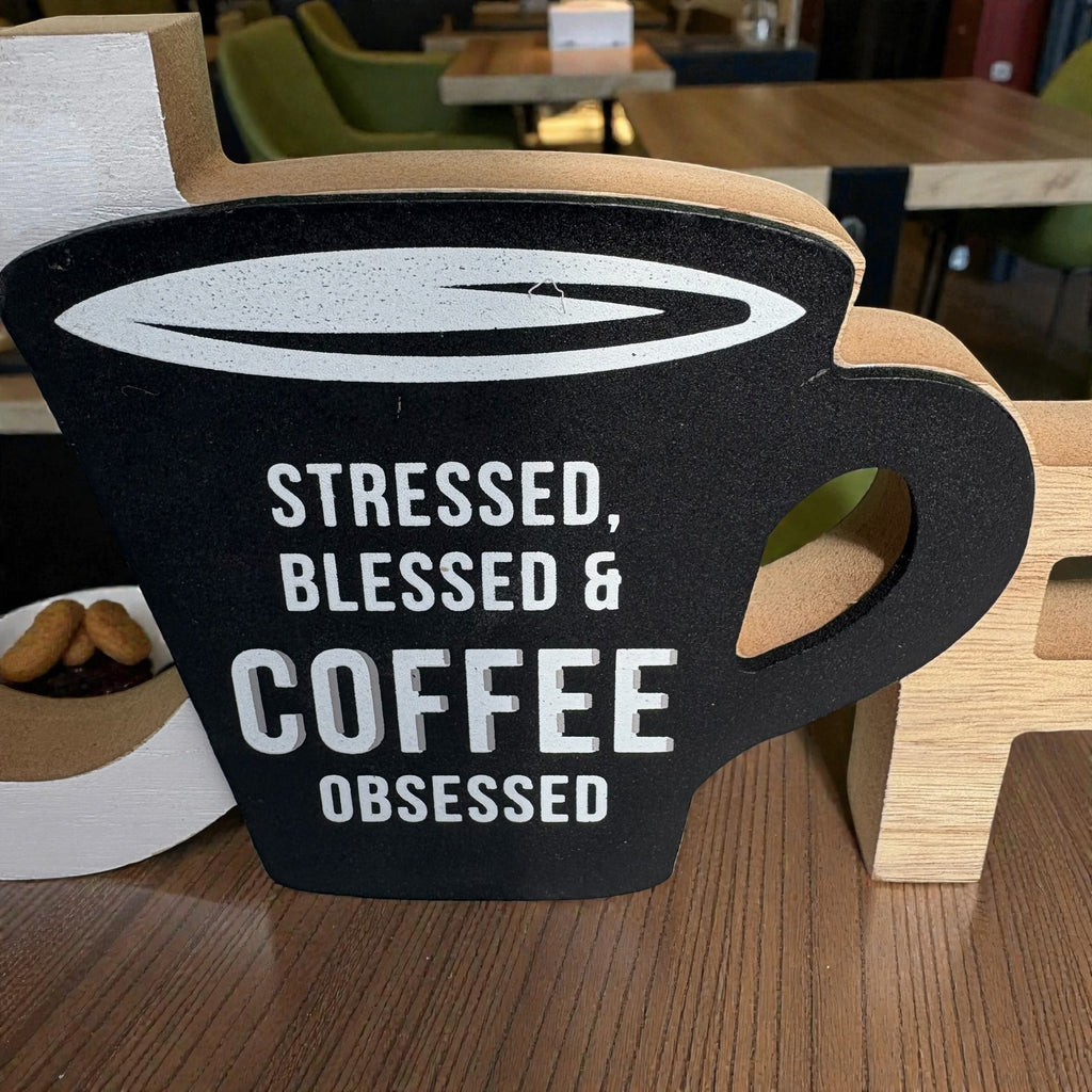 Wooden Block Coffee Sign – 'Stressed'