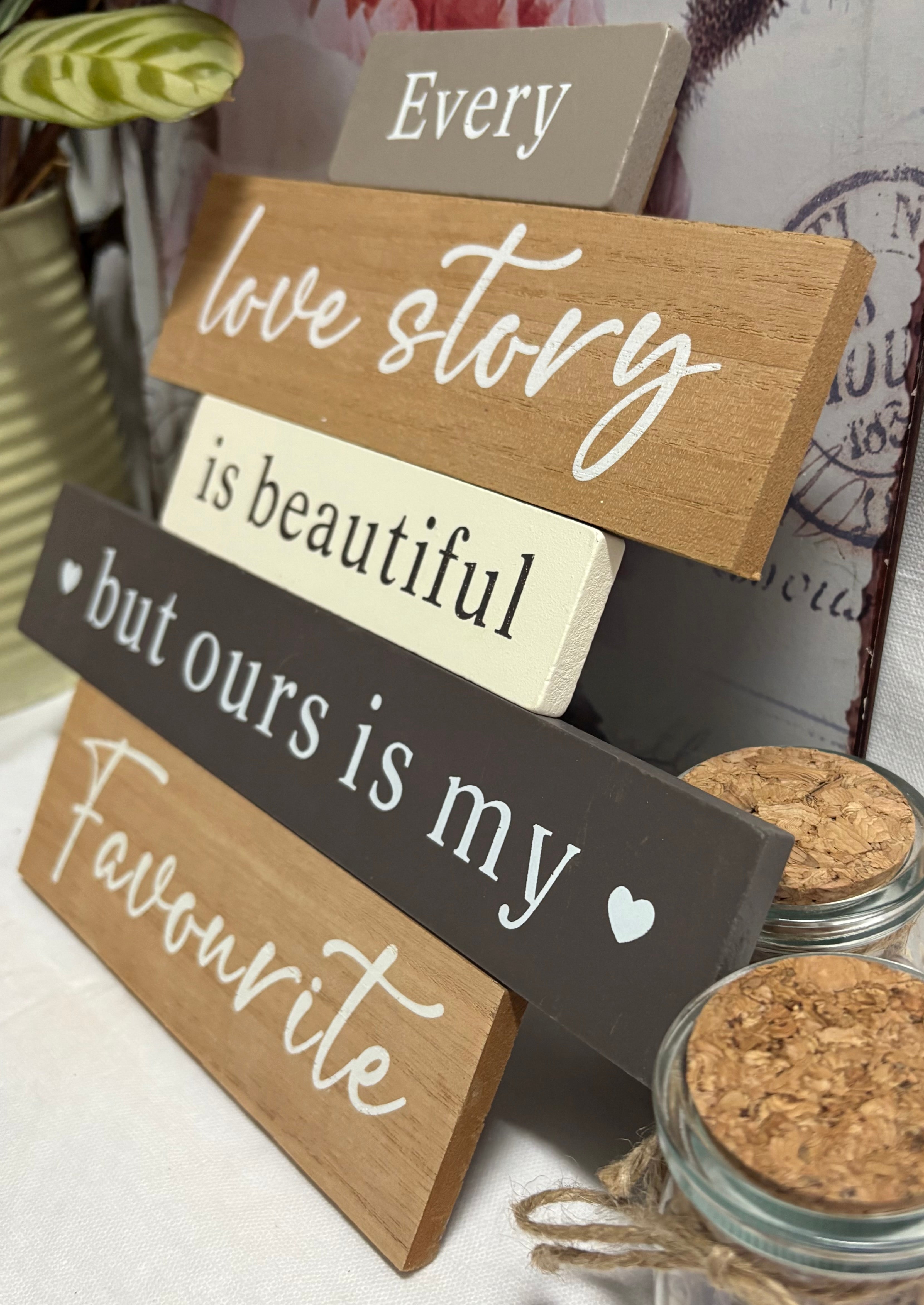 Every Love Story Is Beautiful Plaque