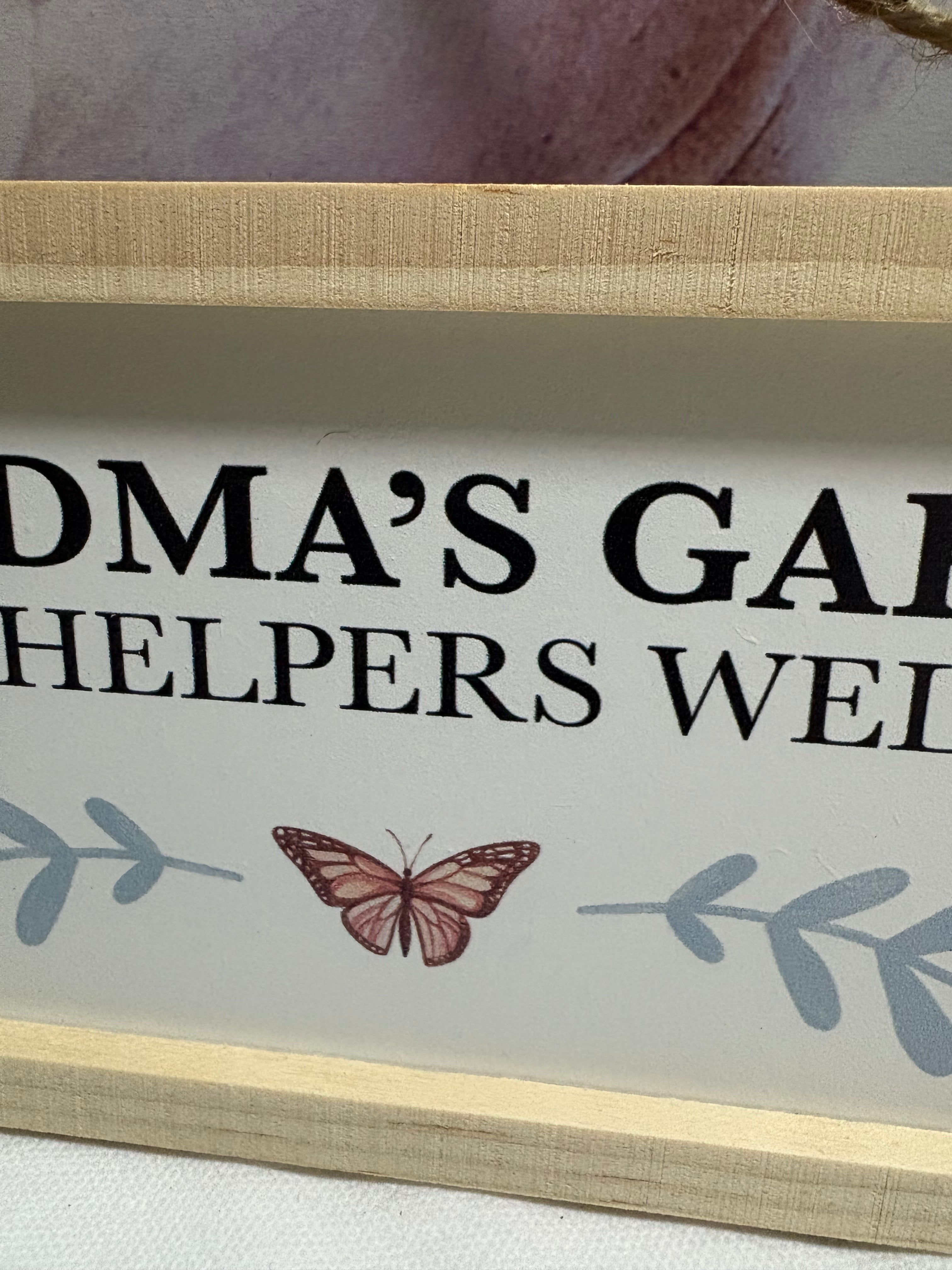 Grandma's Garden Helpers Sign, 25cm
