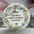 Hanging Ceramic Disc With Heartfelt Mum Message - 2 Designs